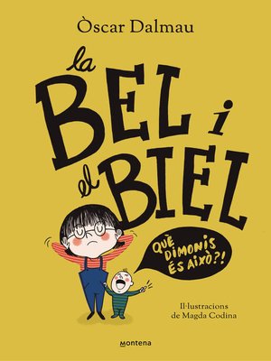 cover image of La Bel i el Biel. Qué dimonis és això?